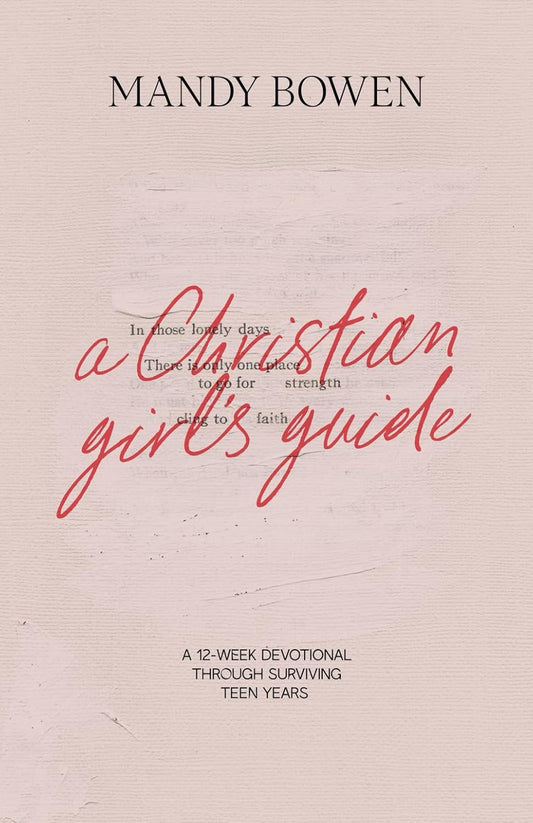 A Christian Girl's Guide